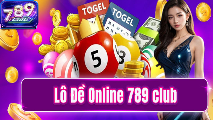 Lô đề 789Club là một trong những trò chơi dân gian quen thuộc