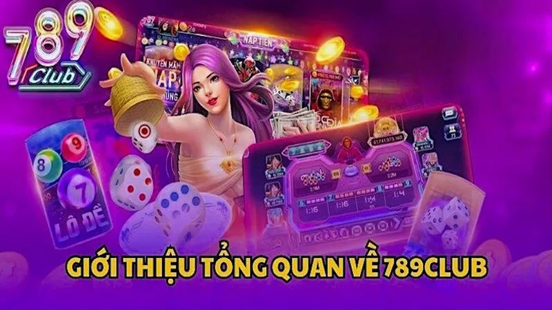 Nhà cái 789Club – một trong những nhà cái uy tín và nổi bật hàng đầu hiện nay