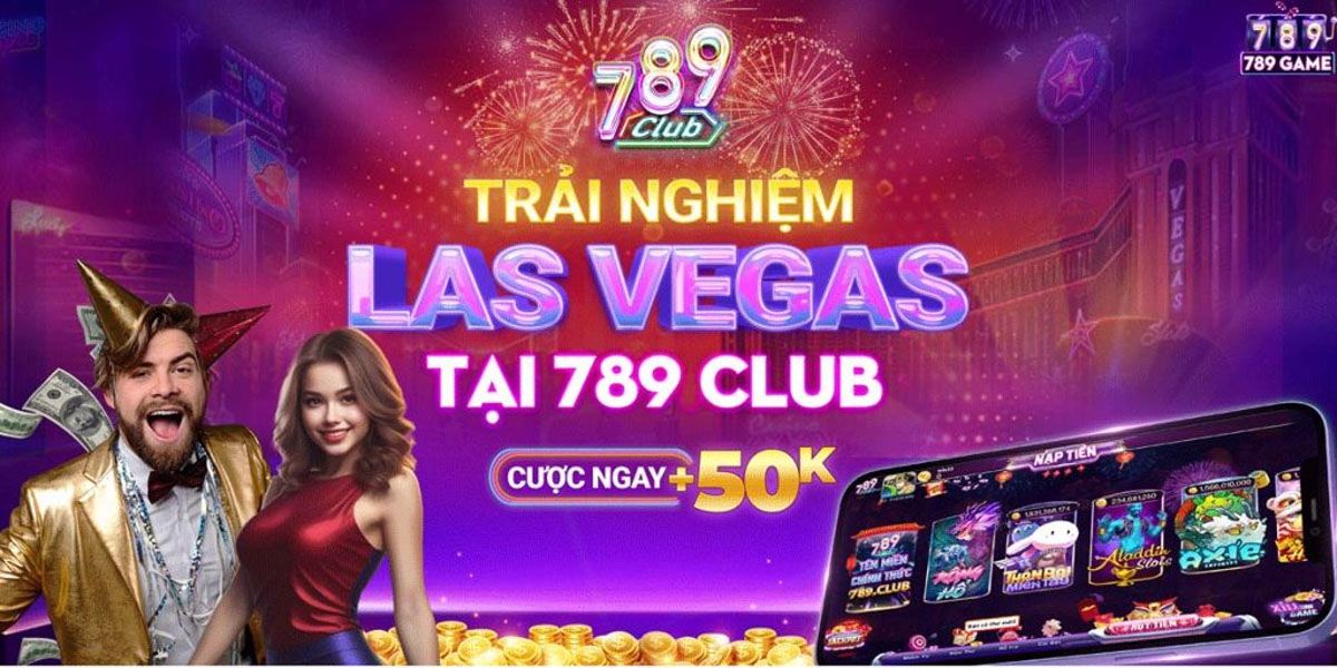 789Club đã ghi dấu ấn trên thị trường và trở thành lựa chọn hàng đầu